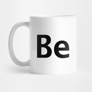 Positive Be Typography Mug